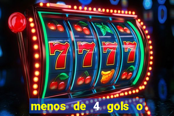 menos de 4 gols o que significa